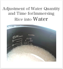 Adjustment of Water Quantity and Time for Immersing Rice into Water